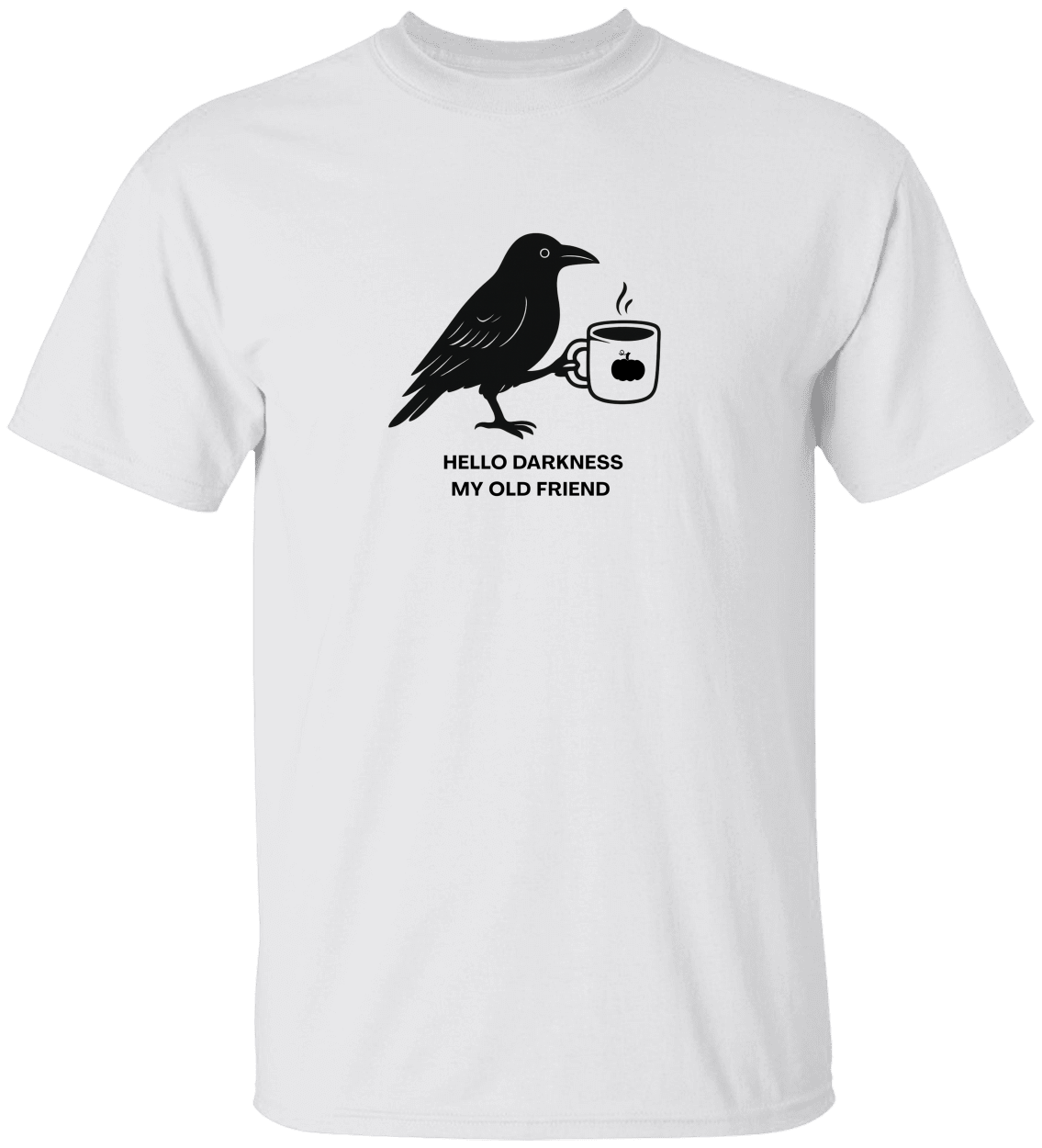 HELLO DARKNESS MY OLD FRIEND T-shirt