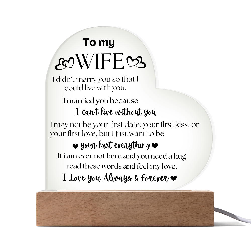 To My Wife Acrylic Heart