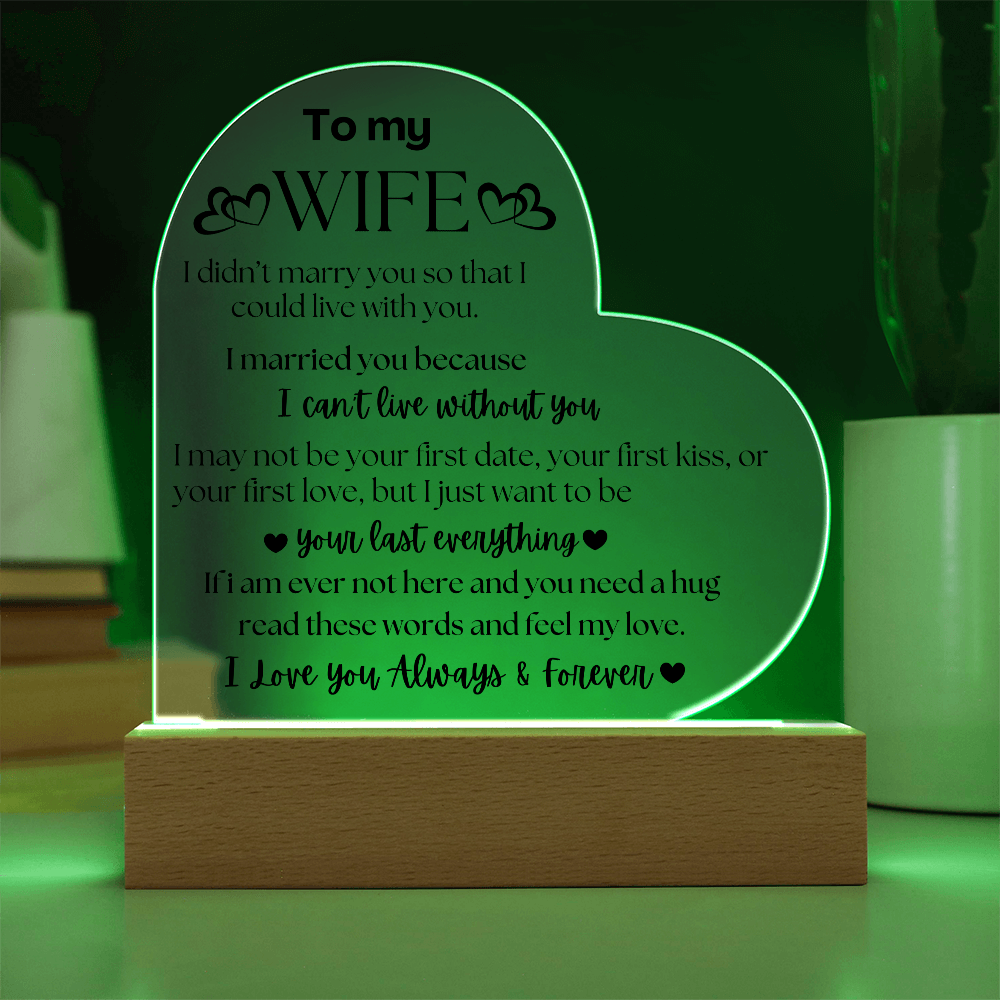 To My Wife Acrylic Heart