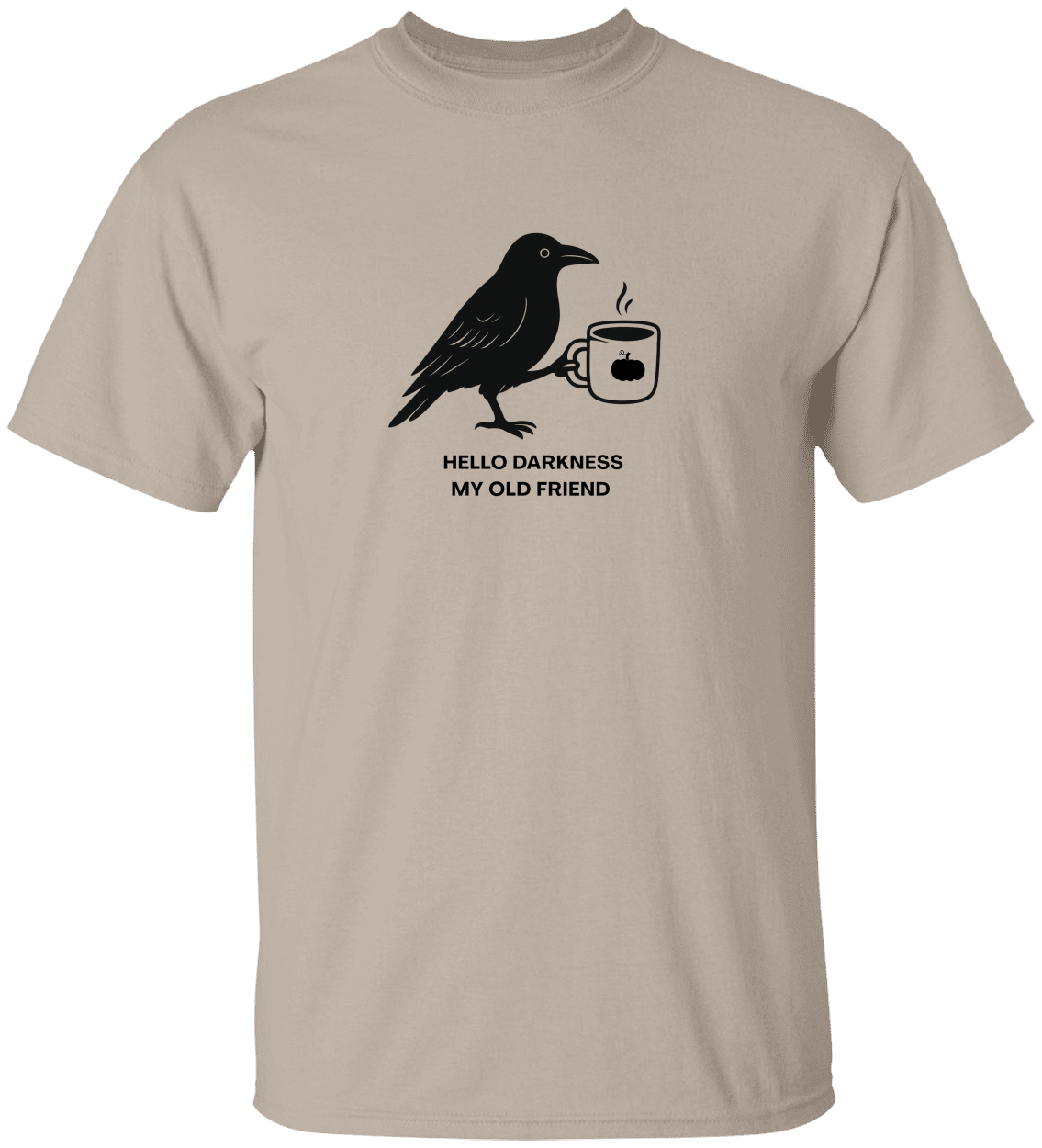 HELLO DARKNESS MY OLD FRIEND T-shirt