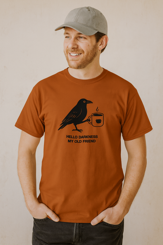 HELLO DARKNESS MY OLD FRIEND T-shirt
