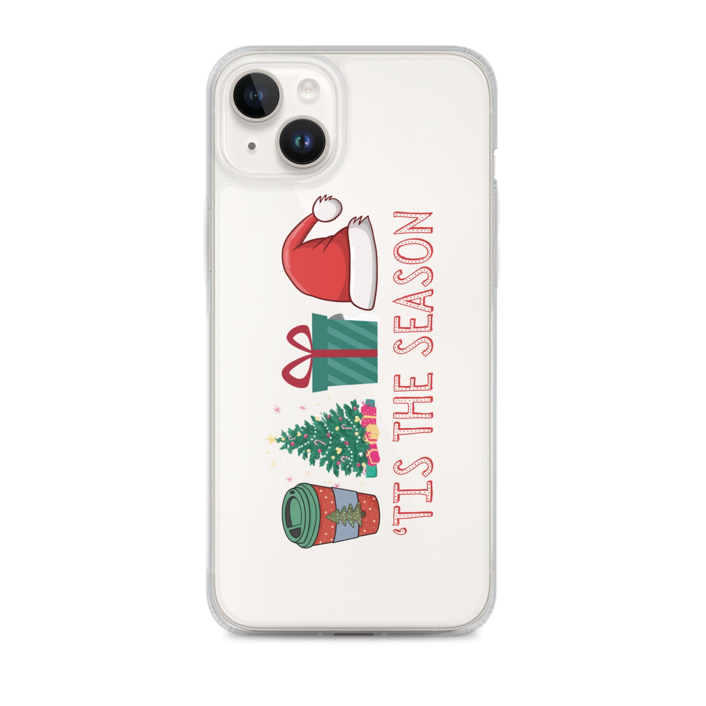 'Tis The Season Clear Case for iPhone®