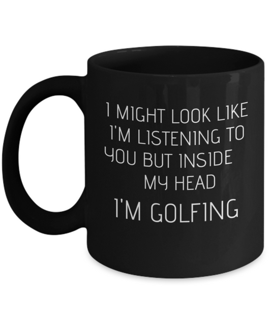 Inside my head I'm golfing mug - black